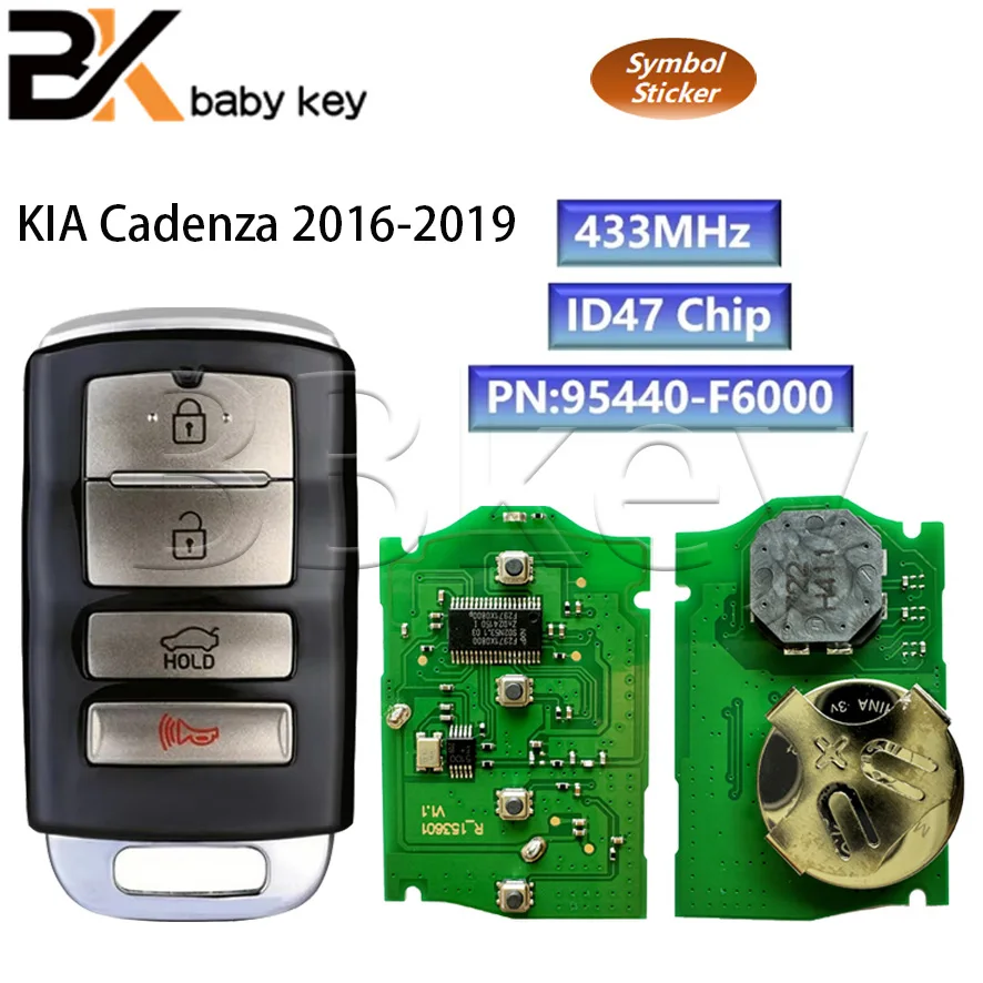 

BB-ключ PN:95440-F6000 для Kia Cadenza 2016 2017 2018 2019 433 МГц, чип NCF2951X ID47, идентификатор FCC: детский умный Автомобильный ключ