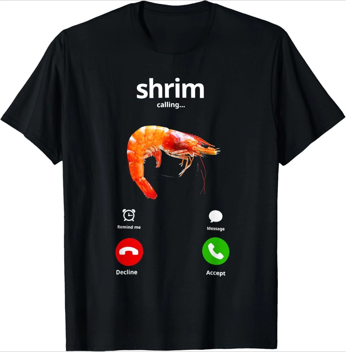 Shrim Is Calling Meme مضحك الروبيان الأسماك Fih تي شيرت الرجال القطن الفكاهة عيد الميلاد مغامرة قصيرة الأكمام للجنسين تنفس القمم #5