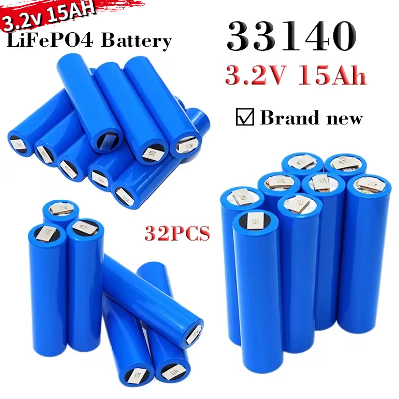 1-10PCS 33140 3.2V 15Ah Lifepo4 Battery 5C High-power Diy12v 24v 36v 48v Electric Two Wheelers Motorcycle Tricycle Power Tools