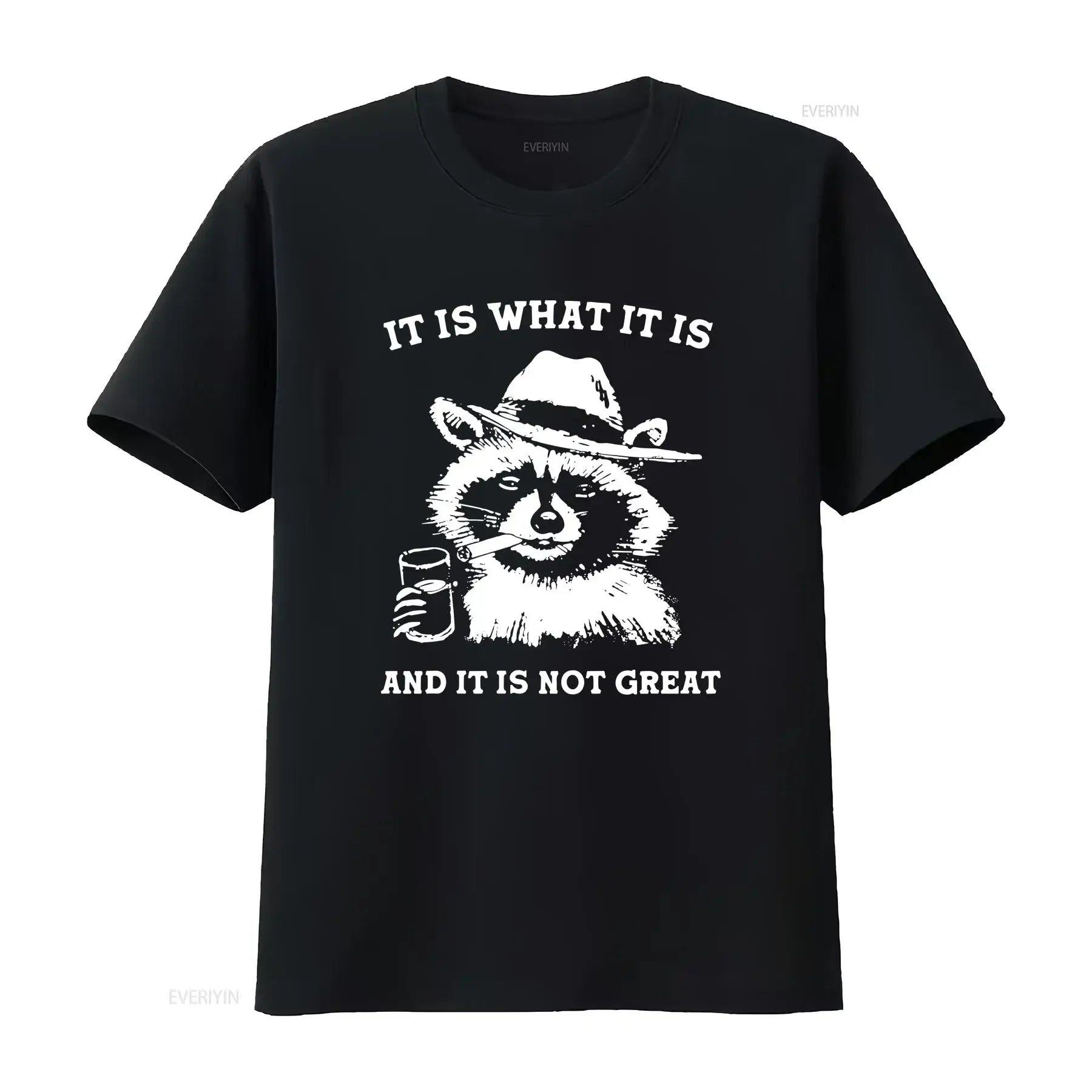 It Is What And Not GreaT T Shirt Raccoon Meme Funny Vintage Drawing Mood s Trash Panda vintage Washed Breathable Unisex Casual
