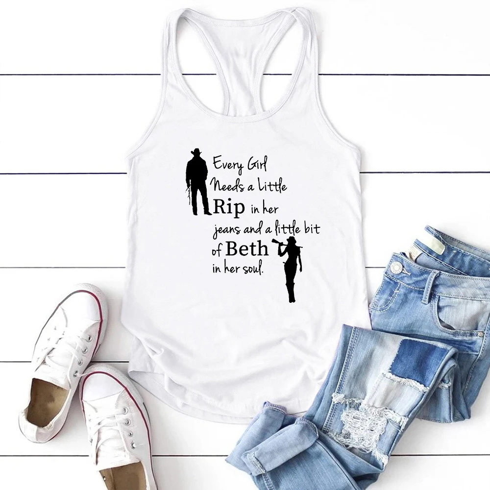 

Seeyoushy Every Girl Needs A Little Rip In Her Jeans and A Little Bit of Beth In Her Soul Summer Casual Women Tank Top Top Mujer