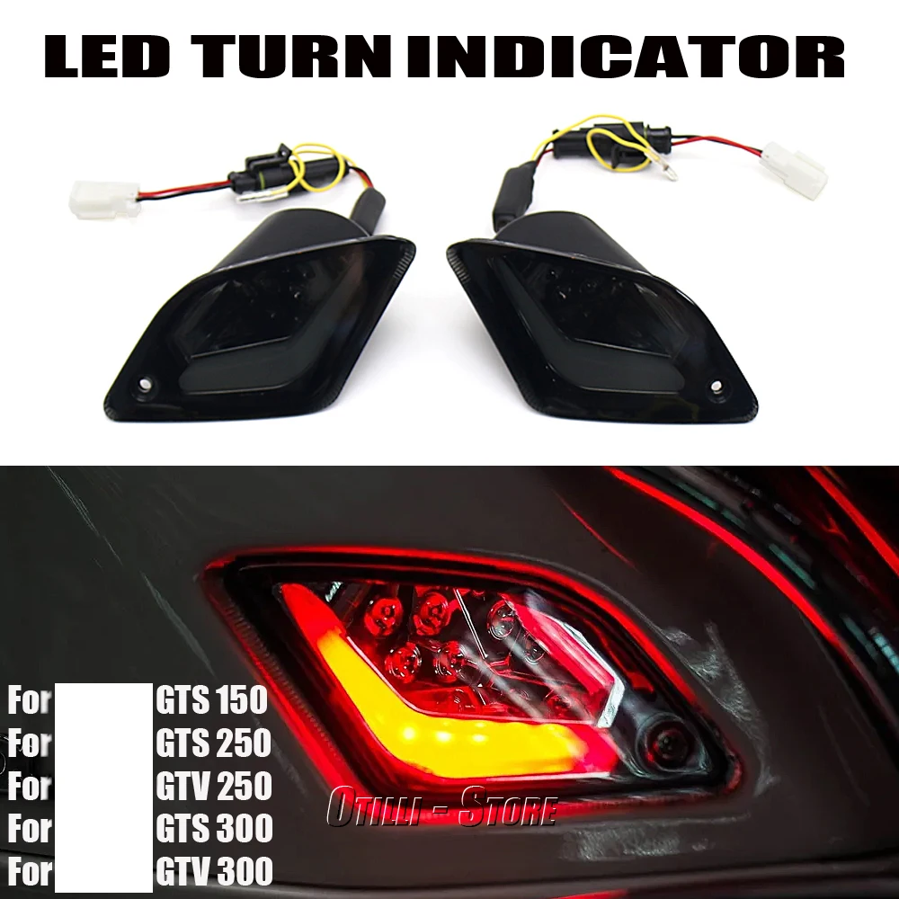 

Motorcycle Accessories GTS 250 150 LED Rear and Front Turn Signal Light For Vespa GTS150 GTS250 GTS300 GTV250 GTV300 GTV 300 250