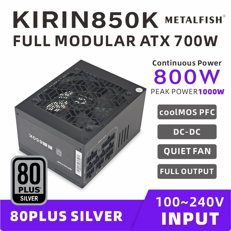 

METALFISH KIRIN850K ATX Power Supply 600W 700W 80PLUS SILVER PSU for Gaming computers 700W Optional full module(100-240V)