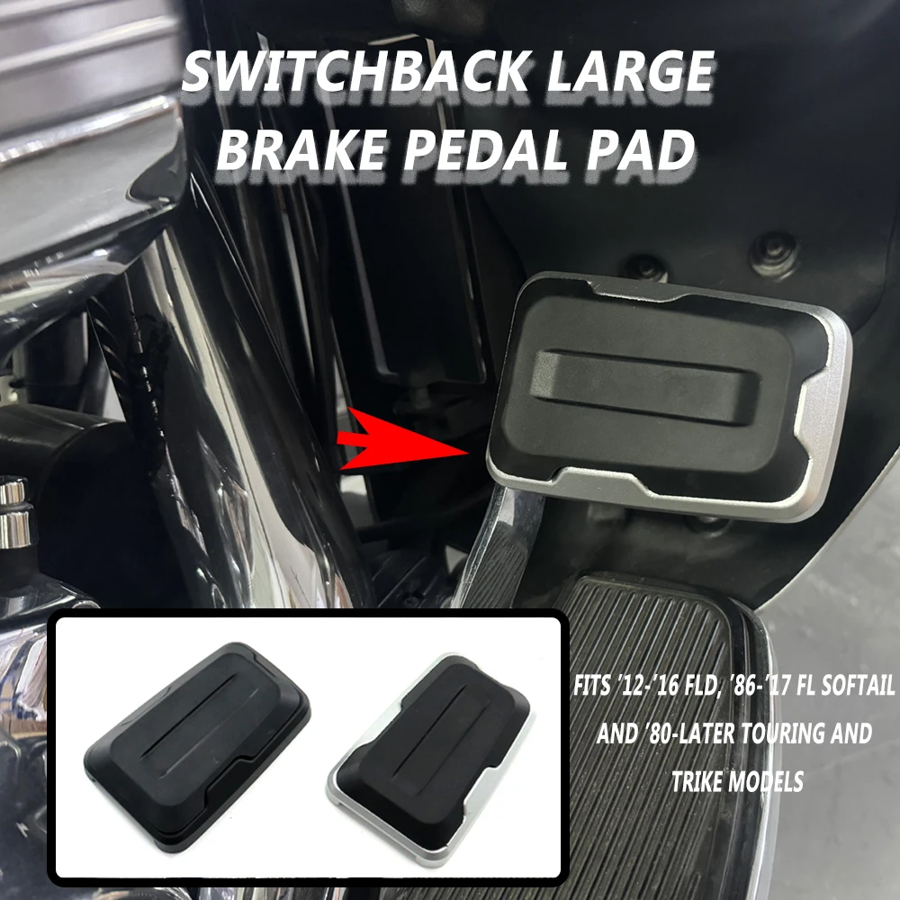 

New Motorcycle Accessory Brake Pedal Pad Is Suitable For Harley Dyna FLD models 2012-2016 Large Brake Pedal Pad Protector Covers