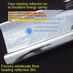 0.03mm/0.06mm Electric Underfloor Heating System Aluminum Foil Insulation High Quality Mirror Reflection Film 2m2/lot