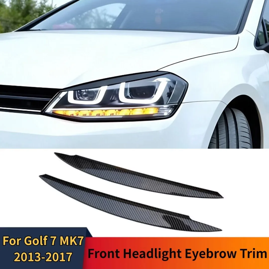 

For Volkswagen Golf 7 VII GTI GTD R MK7 Headlight Eyebrow Eyelid Cover Trim Exterior Modification Tuning Accessories Body Kit