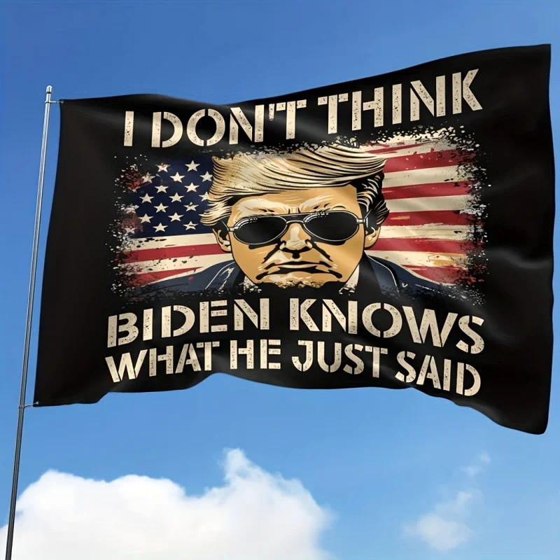 I Don't Think Knows What He Just Said Debate 2024 House Flag Funny Political Flag/For 24 Election 3*5 FT for indoor and outdoor