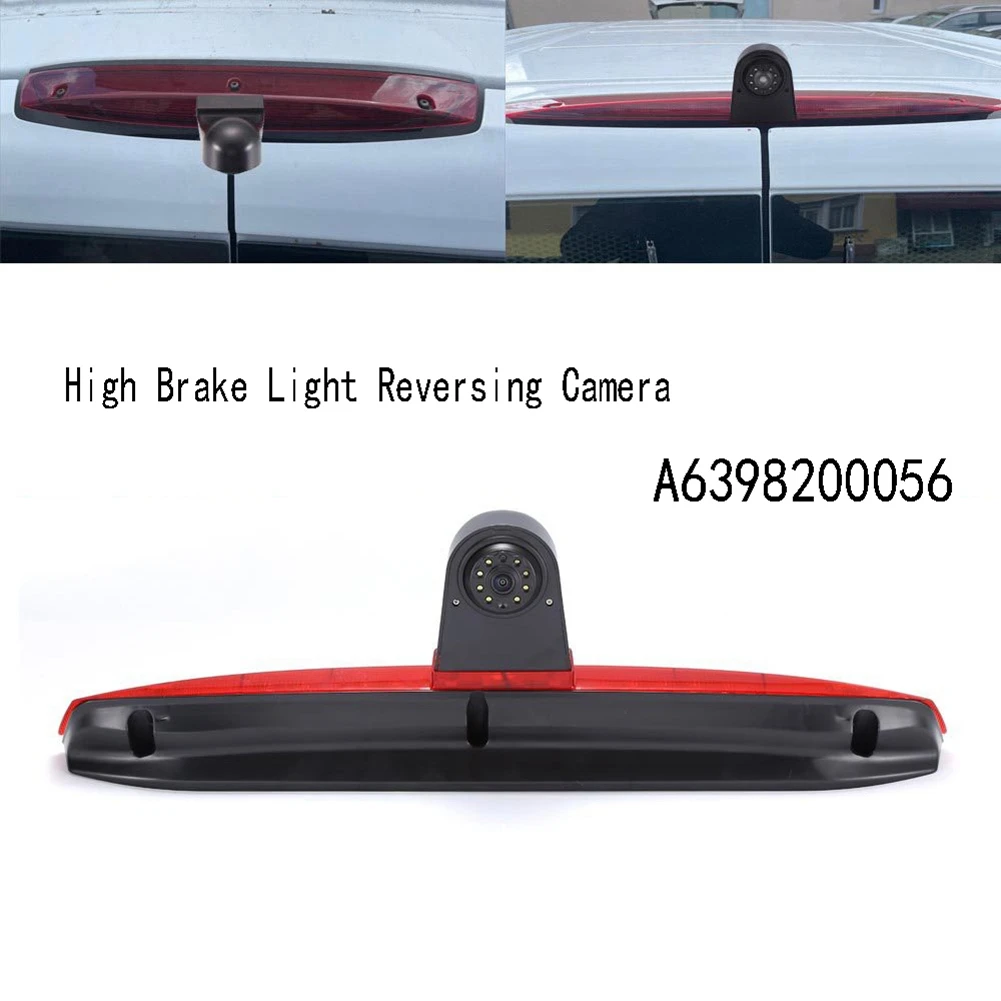 Car High Brake Light Reversing Camera Rear View Camera for Mercedes Benz Vito Viano W639 W447 A6398200056