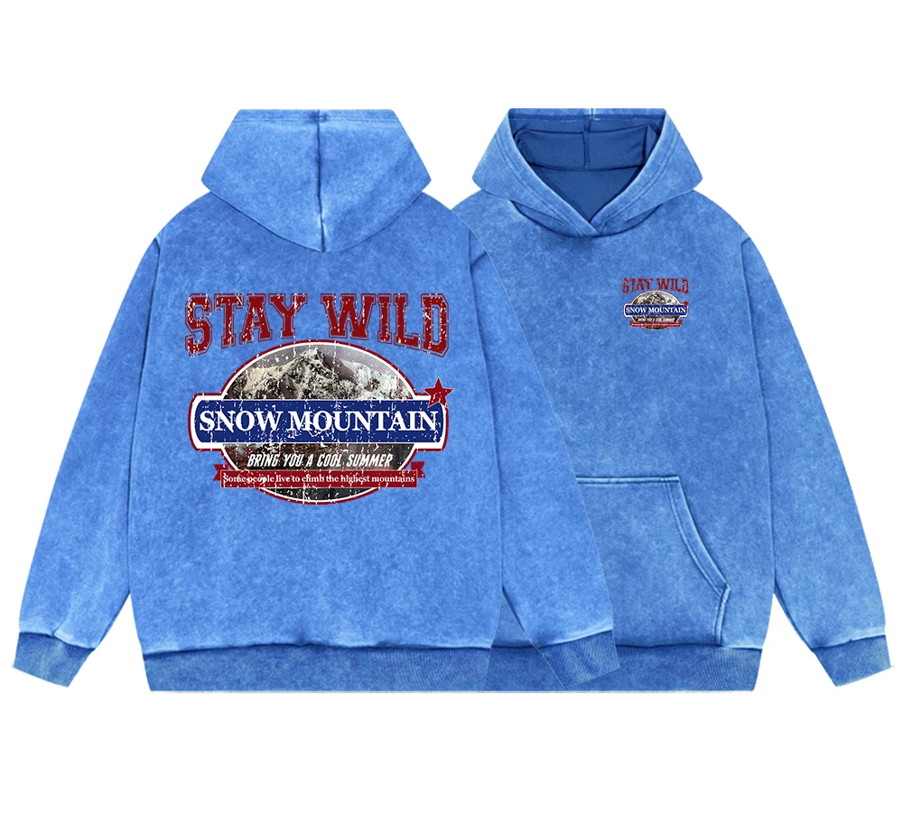 Stay Wild Snow Mountain Bring You A Cool Summer Men'S Vintage Washed Cotton Hoody Casual Loose Pullover Warm Fur-Liner Hoodie