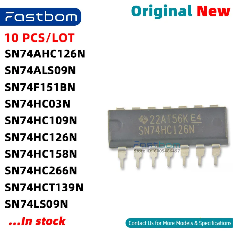 SN74HC03N SN74HC126N SN74LS09N SN74F151BN SN74AHC126N SN74HC158N SN74HCT139N SN74HC109N SN74ALS09N SN74HC266N DIP-14 Decoder New