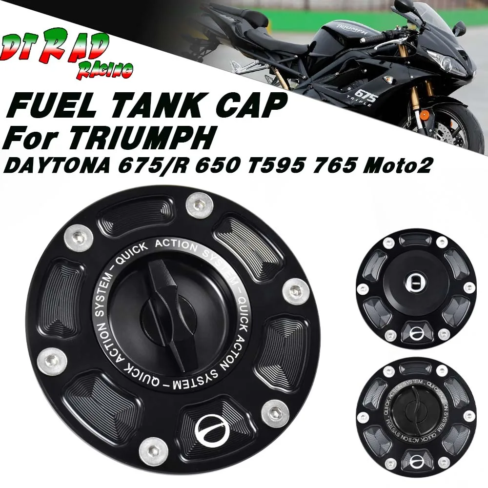 Aluminum Quick Tuen Fuel Tank Cap For TRIUMPH DAYTONA 675/R 650 T595 765 Moto2 Motorcycle Key Locking System Gasoline Tank Cover