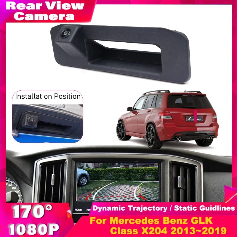 

CCD HD автомобильная камера заднего вида с ручкой багажника для Mercedes Benz GLK Class X204 GLK280 GLK300 GLK350 GLK200 GLK220 GLK250 GLK320 13-19
