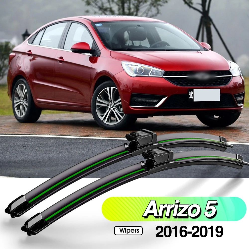 

For Chery Arrizo 5 2016-2019 2pcs Front Windshield Wiper Blades Windscreen Window Accessories 2017 2018