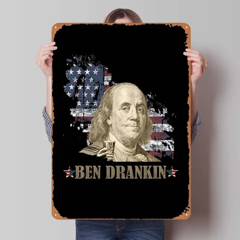 Ben Drankin 4th of July Sign Tinplate Man Cave Room Decor Metal Wall Art Mural Vintage Metal Plate Home Decorations Coffee Bar