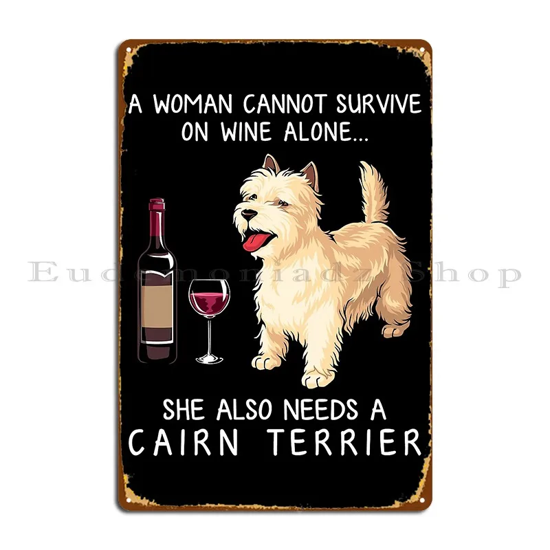 Cairn Terrier And Wine Funny Dog Metal Signs Personalized Wall Mural Wall Decor Home Pub Tin Sign Poster