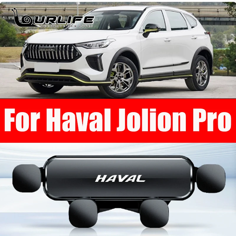 

For Haval Jolion Pro 2024 2025 Car Phone Holder Vent Mount Car Phone Holder Upgraded Hook Clip Gravity Accessories are