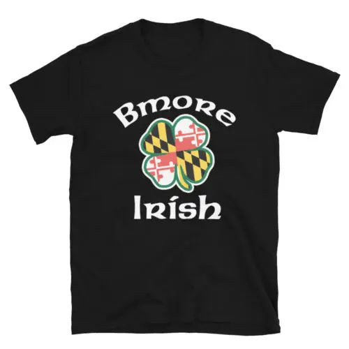 St.Patrick's Day Irish Baltimore Bmore Unisex T-Shirt