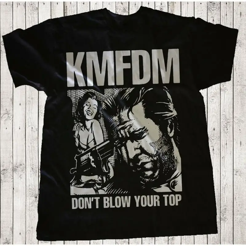 

Rare Kmfdm Don'T Blow Your Top For Fans Cotton Black Full Size T Shirt