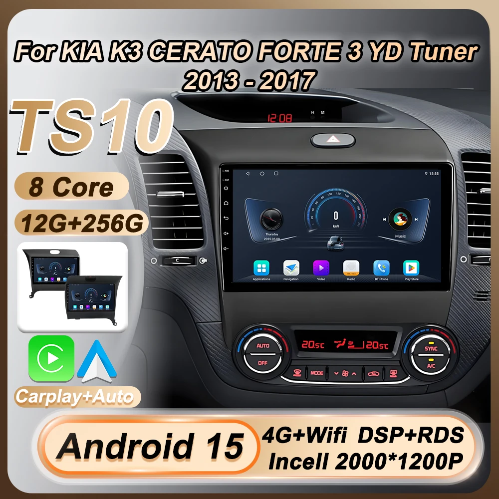 

For KIA K3 CERATO FORTE 3 YD Tuner 2013 2014 2015 2016 2017 Android 15 Carplay Auto Car Radio Multimedia Video Player BT 4G DSP