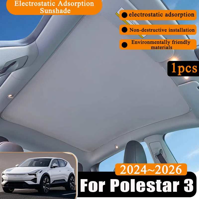 

1pcs For Polestar 3 Accessories 2024 2025 2026 Car Electrostatic Sun Shade Skylight Blind Shading Sticker Silicone Adsorption