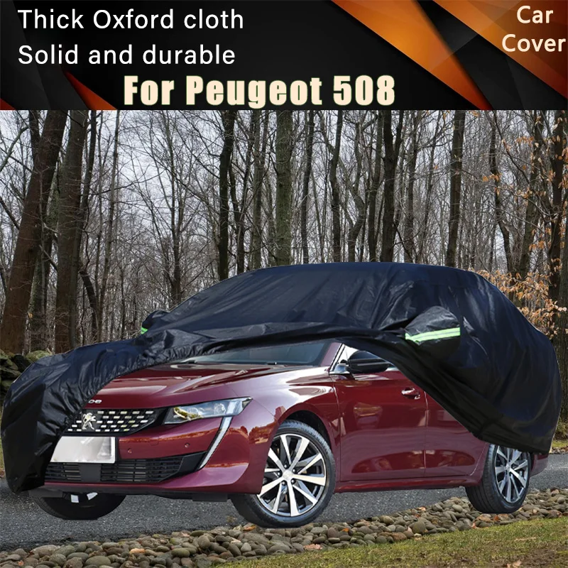 

For Peugeot 508 Car Full Outer Cover Outdoor Waterproof Dustproof Sun Rain Snow Protection Exterior Car Accessories