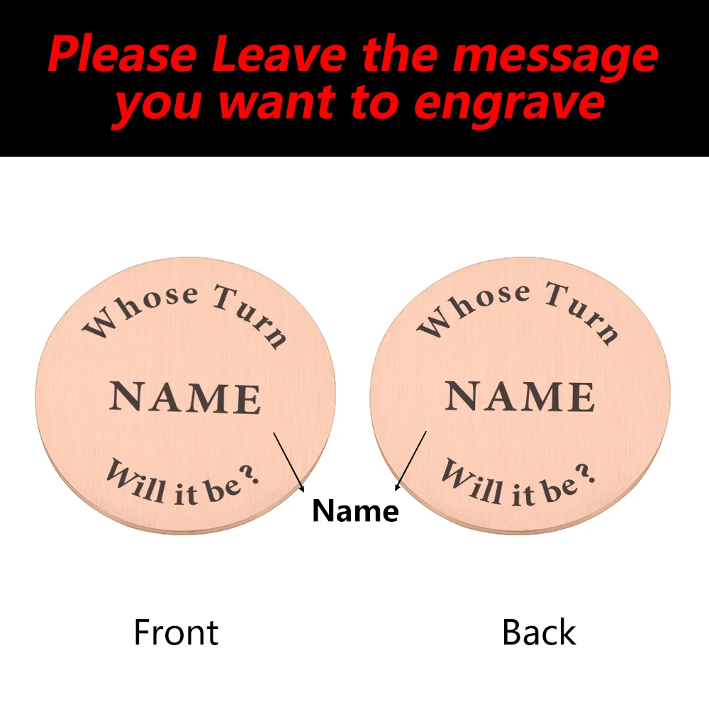 Customized Name Decision Coin Personalized Decision Whose Turn Will It Be Flip To Decide Funny Game for Friend Boyfriend Gifts