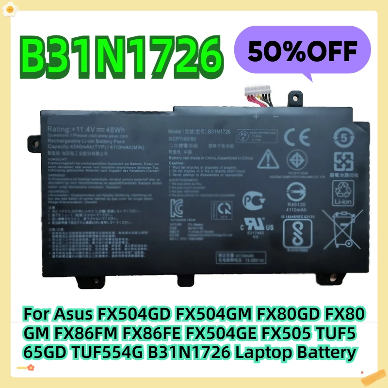 

B31N1726 For Asus FX504GD FX504GM FX80GD FX80GM FX86FM FX86FE FX504GE FX505 TUF565GD TUF554G B31N1726 Laptop Battery