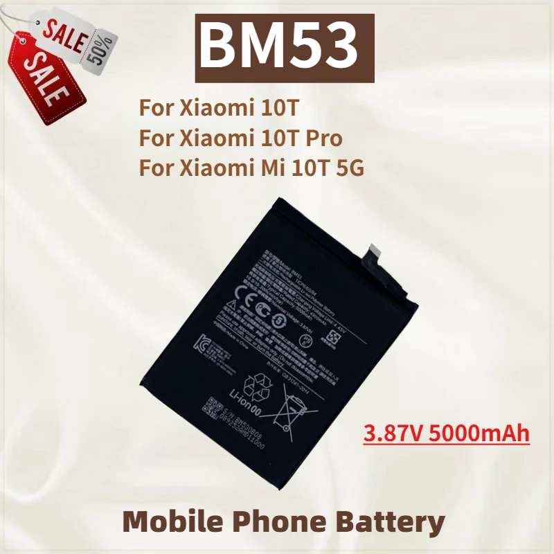 

High Quality BM53 Phone Battery 3.87V 5000mAh For Xiaomi 10T /10T Pro / Mi 10T 5G Brand New Replacement Battery