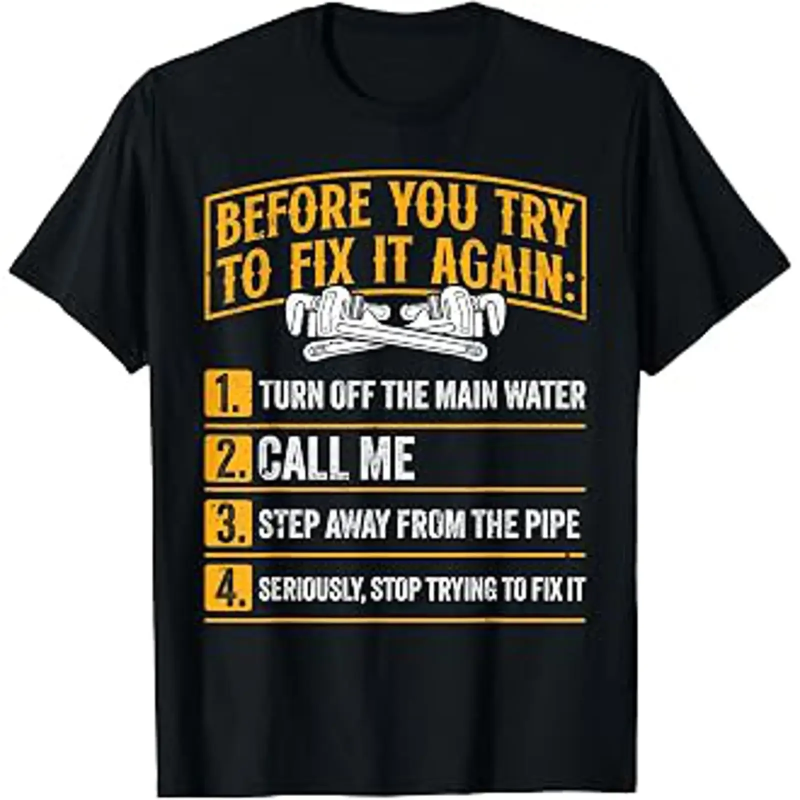Plumbing Before You Try to fix it Funny Plumber T Shirt vintage Washed homme designer clothes Breathable Versatile fashion