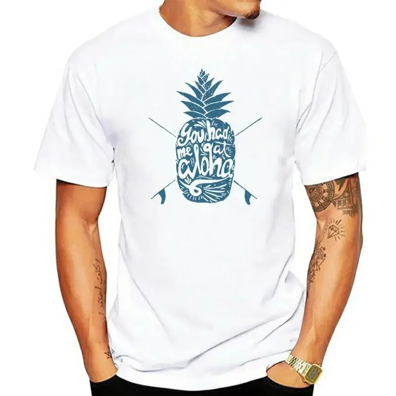 O - Neck Tee Shirt Printed Letters Shirt BOARDRIPPAZ T SHIRT summer YOU HAD ME AT ALOHA HAWAII SOMMER ANANAS BEACH STRAND SURFEN