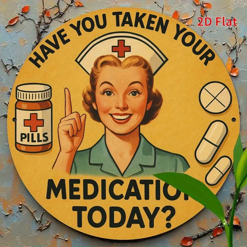 Letrero de recordatorio de medicamentos de metal con temática de enfermera vintage: redondo "¿Que te toma tus medicamentos?" / "¿Que te toma tus pastillas?"
