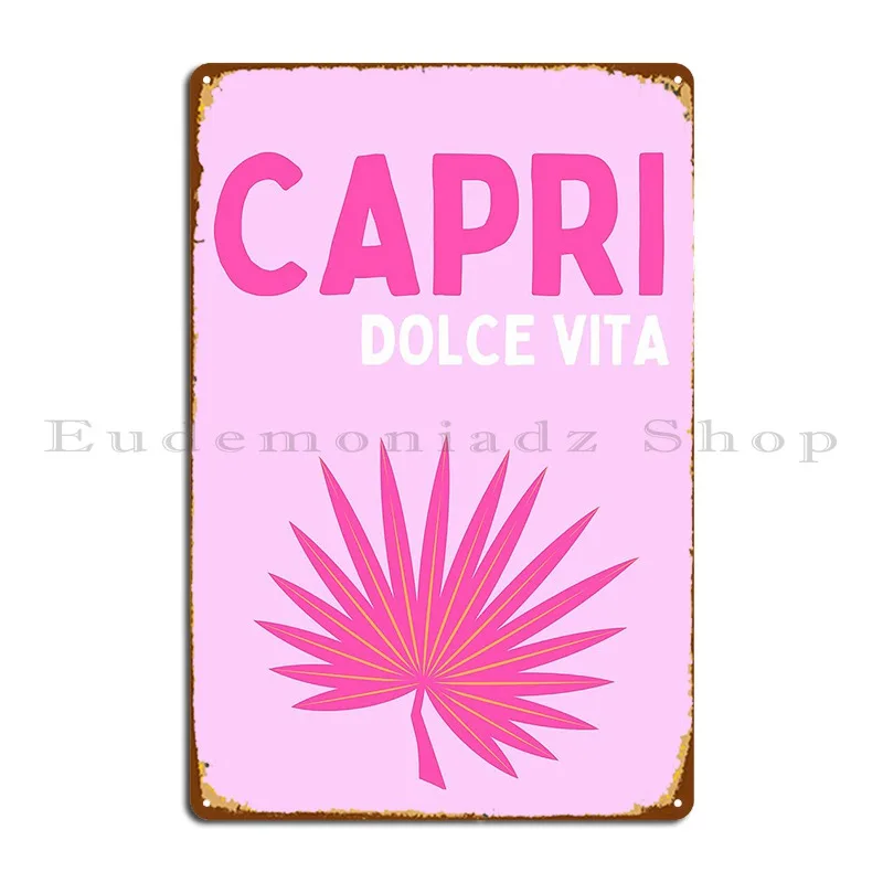 Capri Print Metal Sign Plaques Poster Custom Printing Cave Wall Cave Tin Sign Poster