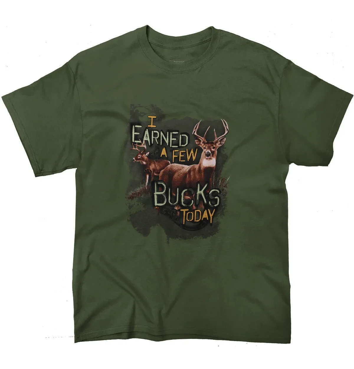 I Earned A Few Bucks Today. Unique Rifle Camo Buck Deer Hunting T-Shirt Summer Cotton Short Sleeve O-Neck Mens T Shirt New S-3XL