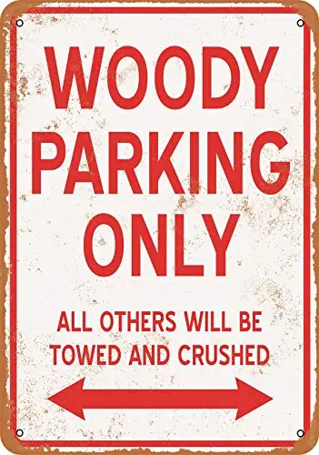 Wall-Color  Metal Sign - Woody Parking ONLY - Vintage Look