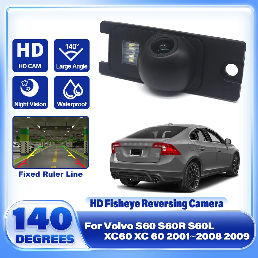 HD 1080P 140° FishEye Vehicle Rear View Camera For Volvo S60 S60R S60L XC60 XC 60 2001~2005 2006 2007 2008 2009 CCD Night Vision