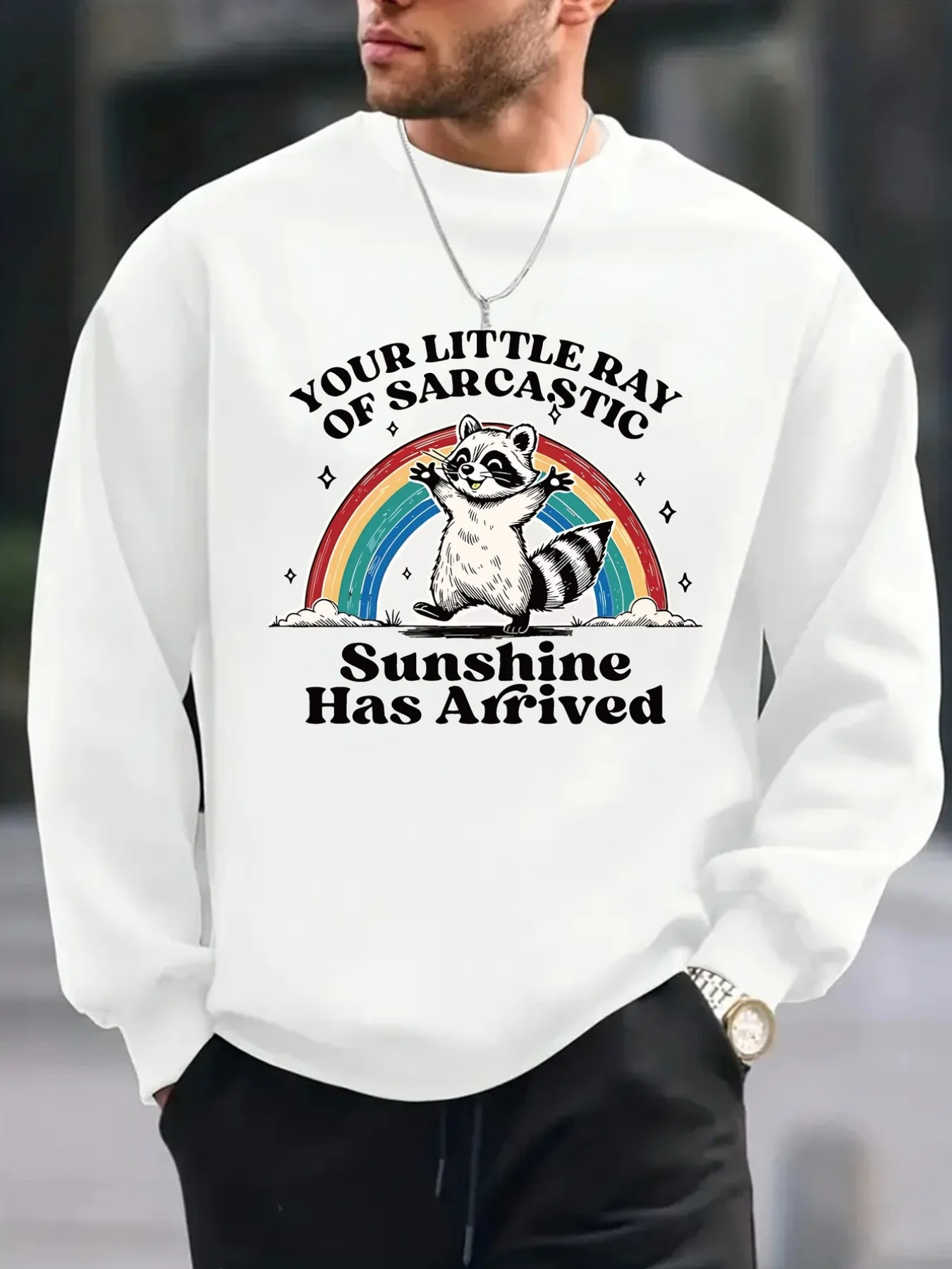 Men'S Sarcastic Your Little Ray of Sunshine Has Arrived Sweatshirt White Pullover with Rainbow Bear Design Soft Polyester Blend