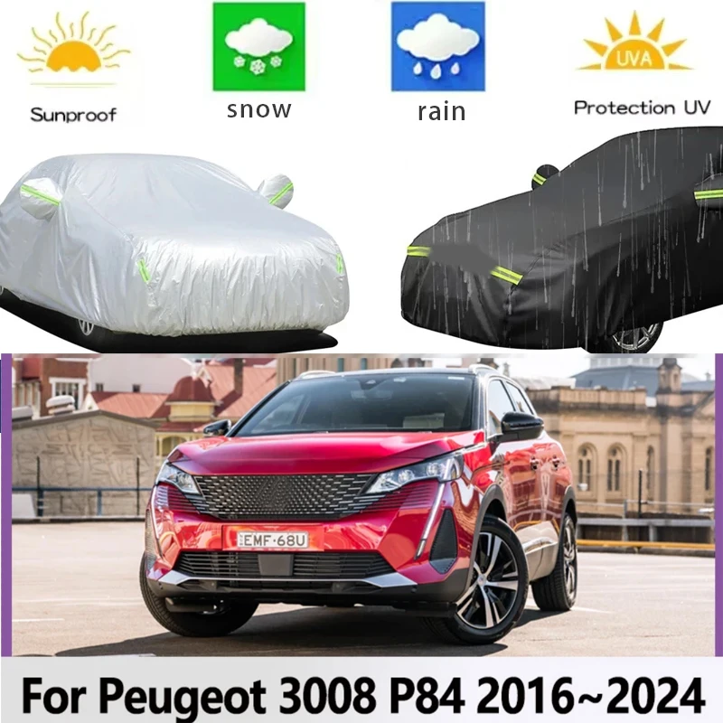 

For Peugeot 3008 P84 MK2 2016~2024 Full Car Covers Outdoor Sun Anti UV Rain Snow Dust Protection Oxford Cloth Accessories