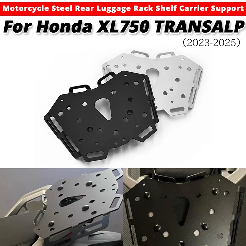 

Для Honda XL750 TRANSALP 750 2023-2025 мотоциклетная стальная задняя полка для багажа, поддержка без шнуровки Honda XL-750