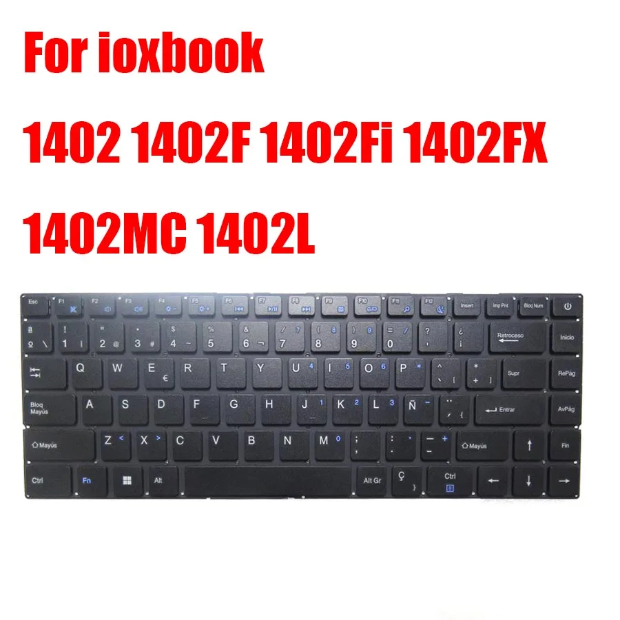 

Испанский SP для Primux для ioxbook 1402 1402F 1402Fi 1402FX 1402MC 1402L Сменная клавиатура для ноутбука, черная без рамки