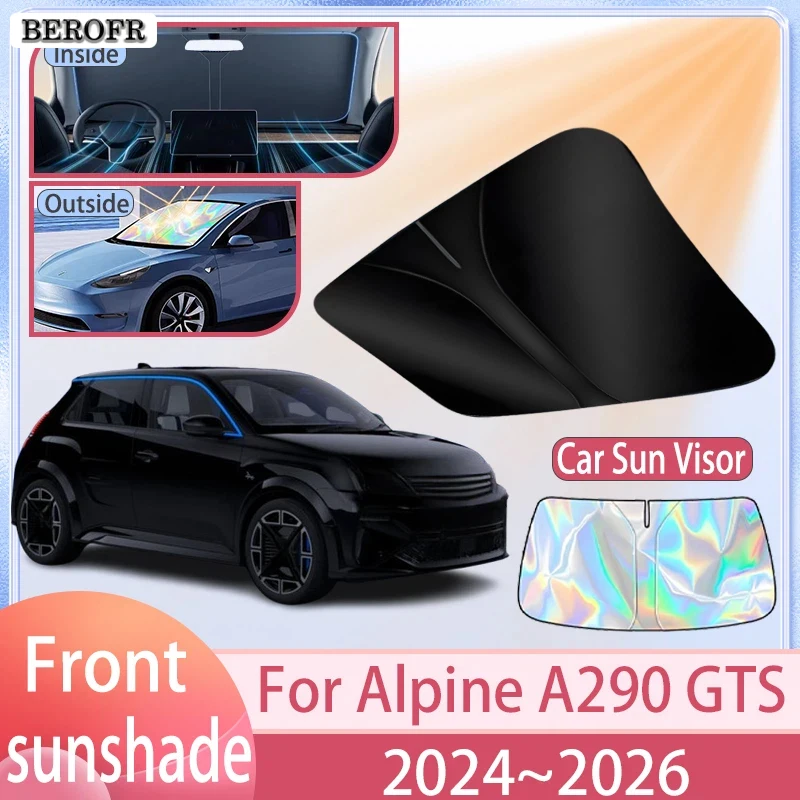 Car Front Windshield Sunshade For Alpine A290 GTS 2024 2025 2026 Windshield Sunshade Cover Anti UV Protection Accessories