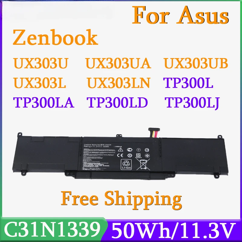 

C31N1339 Battery For ASUS Zenbook UX303U UX303UA UX303UB UX303L UX303LN TP300L TP300LA TP300LD TP300LJ Q302L Q302LA Q30