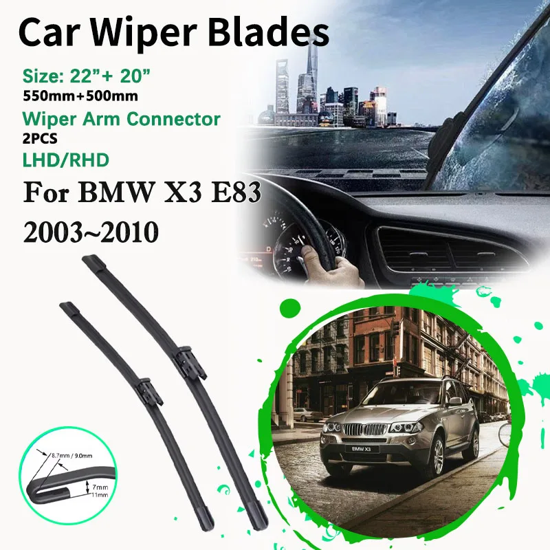 

Car Front Wiper Blades 22"+20" For BMW X3 E83 MK1 2003~2010 Frameless Rubber Windshield Windscreen Cutter Brush Auto Accessories