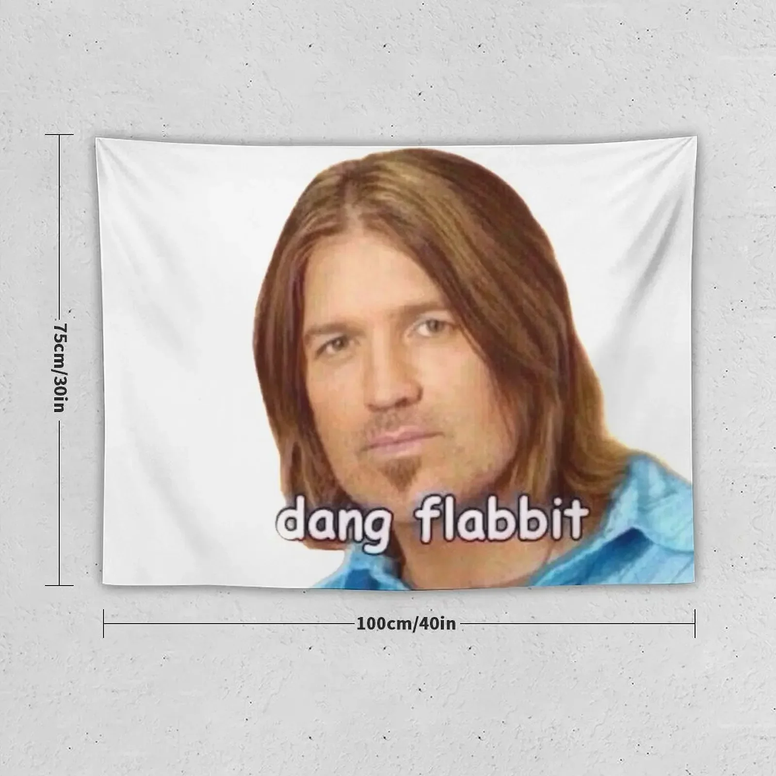 Dang Flabbit Billy Ray Cyrus Sticker Tapestry On The Wall Room Decor Cute Nordic Home Decor Tapestry