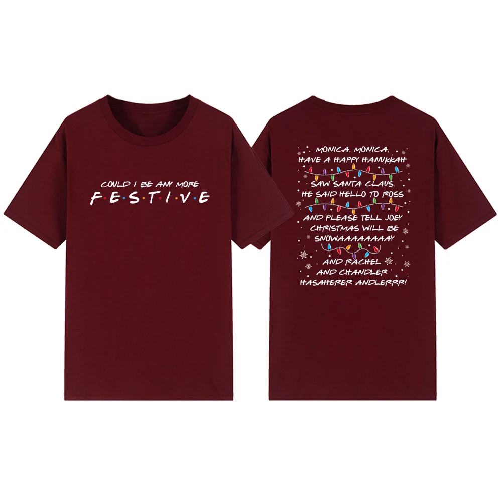 Could I Be Any More Festive Tシャツ フレンズシャツ フィービーの歌 Tシャツ レディース 半袖 グラフィック Tシャツ クリスマスギフト トップス