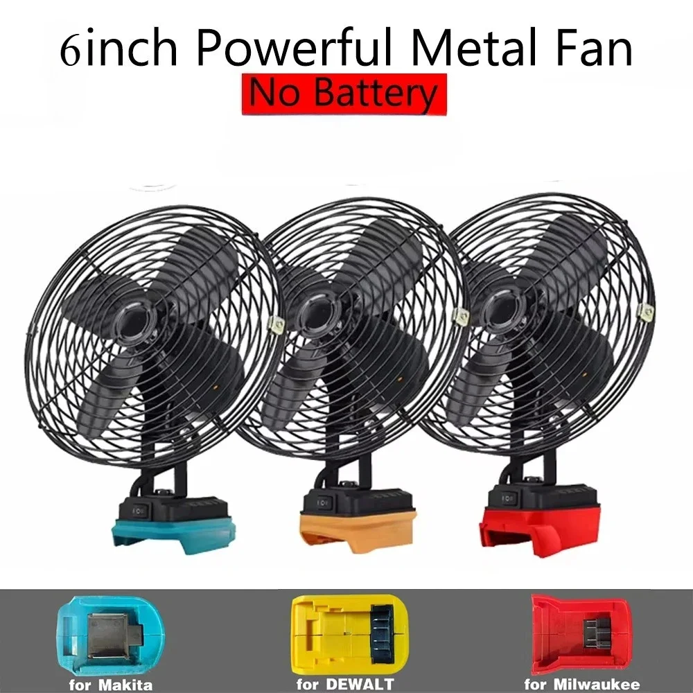 

6-дюймовый портативный вентилятор для кемпинга и рыбалки, беспроводной, настольный, металлический, с мощным потоком воздуха, совместимый с аккумуляторами Makita/Dewalt/Milwaukee 20V