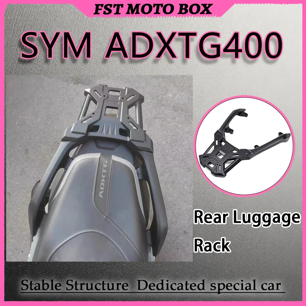 FOR SYM ADXTG400 Aluminum Rear Top Case Rack Modified Integrally Die-Cast Thickened Design High Load Capacity Direct Replacement