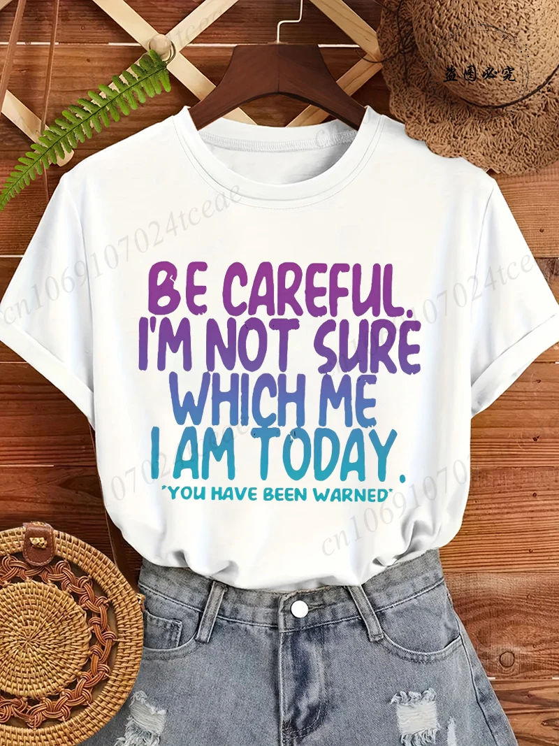 Be Careful. I'm Not…