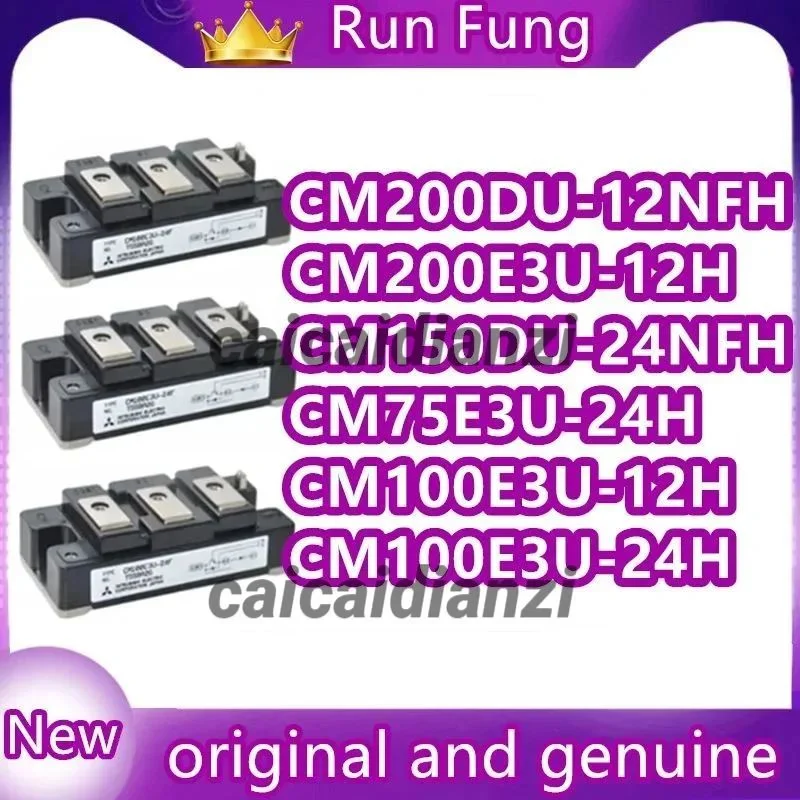 CM100E3U-24H CM100E3U-12H CM200DU-12NFH CM75E3U-24H CM200E3U-12H CM150DU-24NFH NEW AND ORIGINAL MODULE