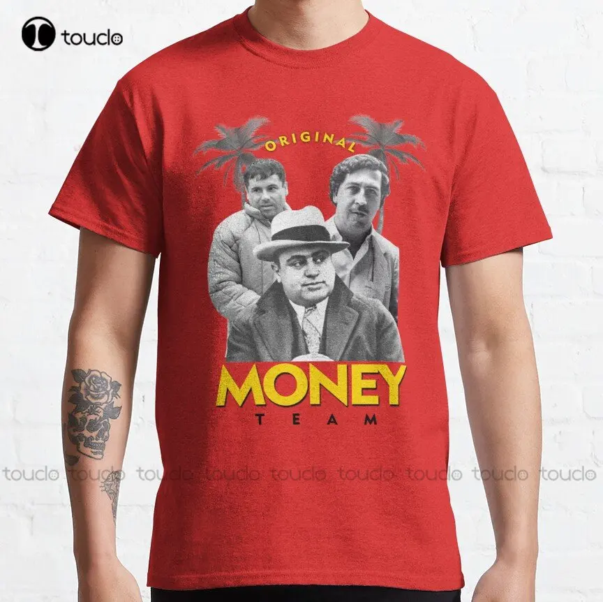 Original Money Team El Chapo Pablo Escobar Al Capone Group Money Gang Classic T-Shirt Grandpa Shirt Custom Gift Xs-5Xl Unisex