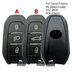 CN028022 New OEM A3M15 PN 9840153280 FCC IM3A For Opel Astra Corsa Mokka Smart Key 3 Buttons AES NCF29A1 Chip 434MHz Keyless Go
